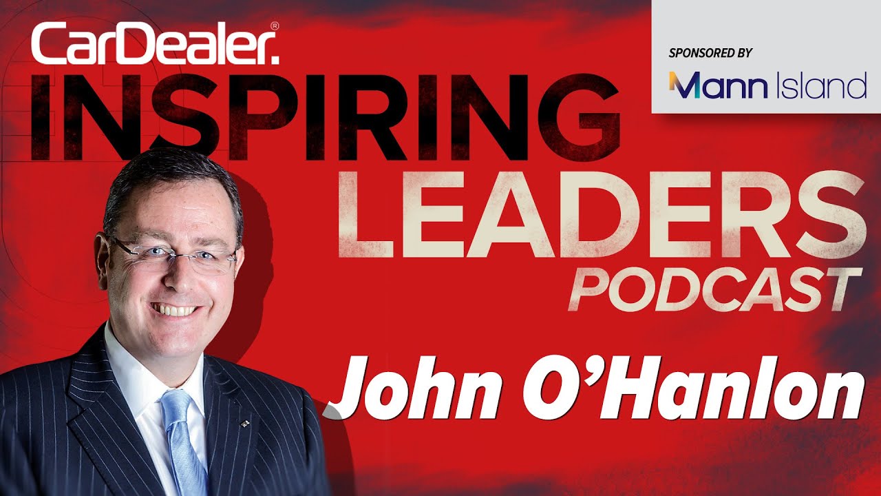 Waylands Automotive John O'Hanlon – Car Dealer Inspiring Leaders Podcast Part 2