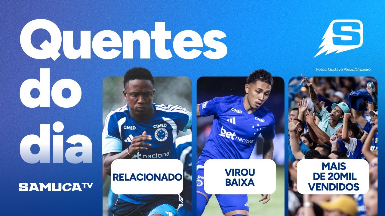 LATERAL VIRA BAIXA NO CRUZEIRO, E ATACANTE É RELACIONADO PELA 1ª VEZ | QUENTES DO DIA