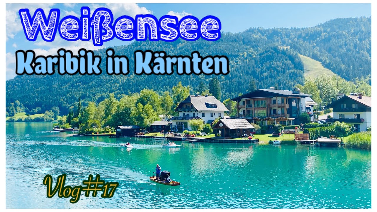 Der Weißensee eine besondere Perle in Kärnten