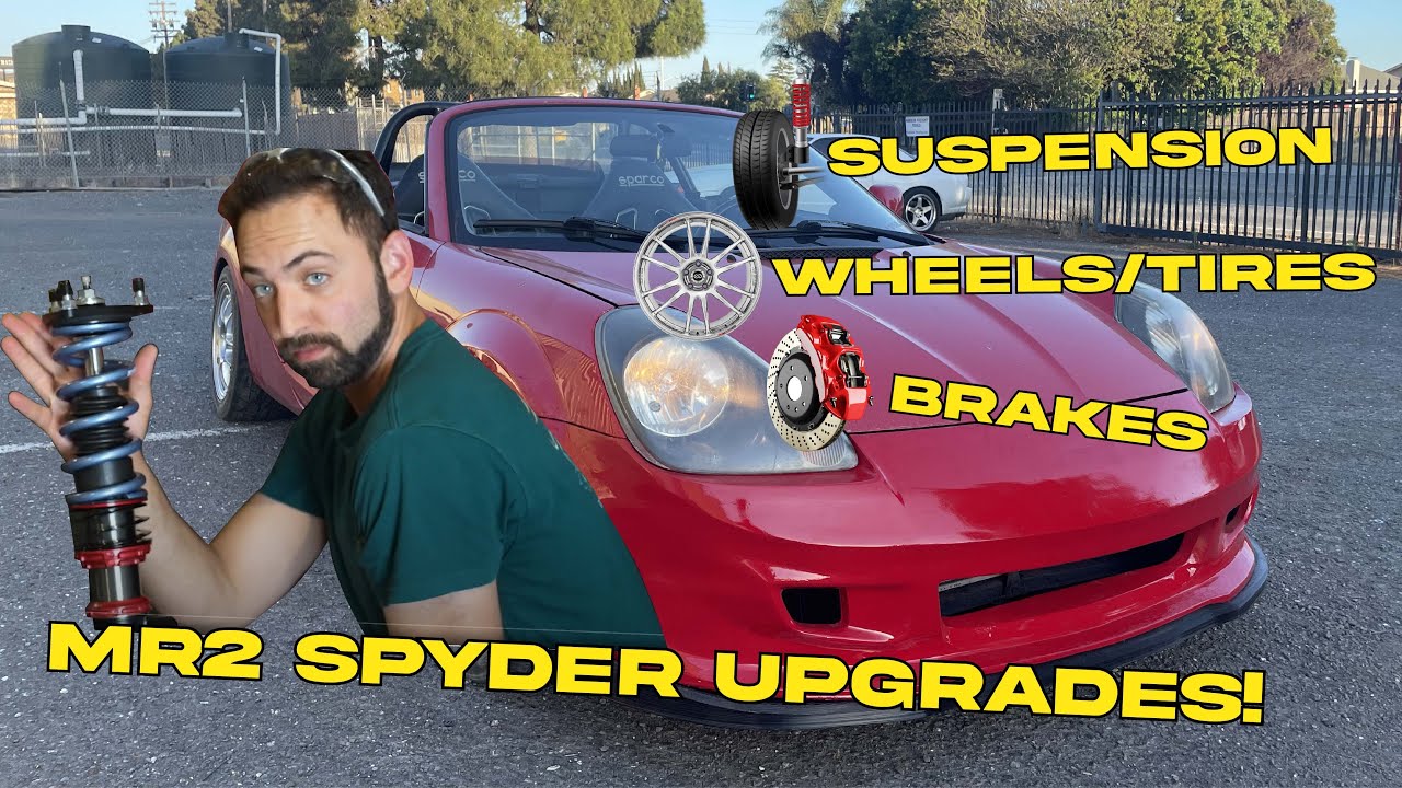 MAJOR MR2 Spyder Upgrades! (Brakes, Shocks, Wheels, Bushings!)