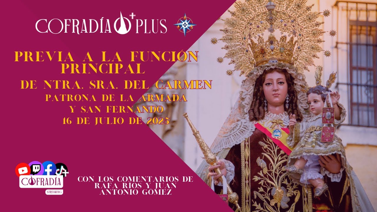 🟣 PREVIA Santa Misa Ntra. Sra. del Carmen de San Fernando | 📺 COFRADÍA PLUS Cádiz 2025