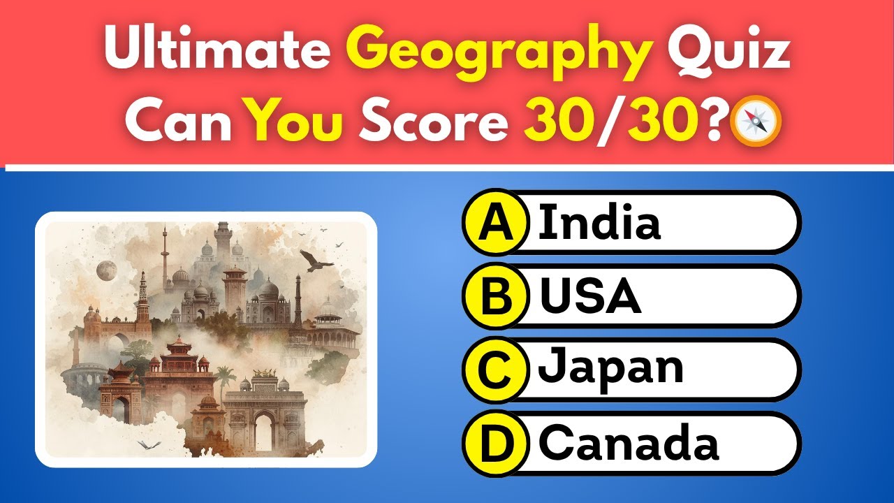 Geography Quiz Challenge | Test Your World Knowledge!🌍