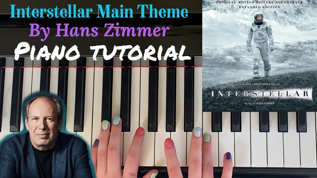 Interstellar Main Theme : In-Depth Piano Tutorial