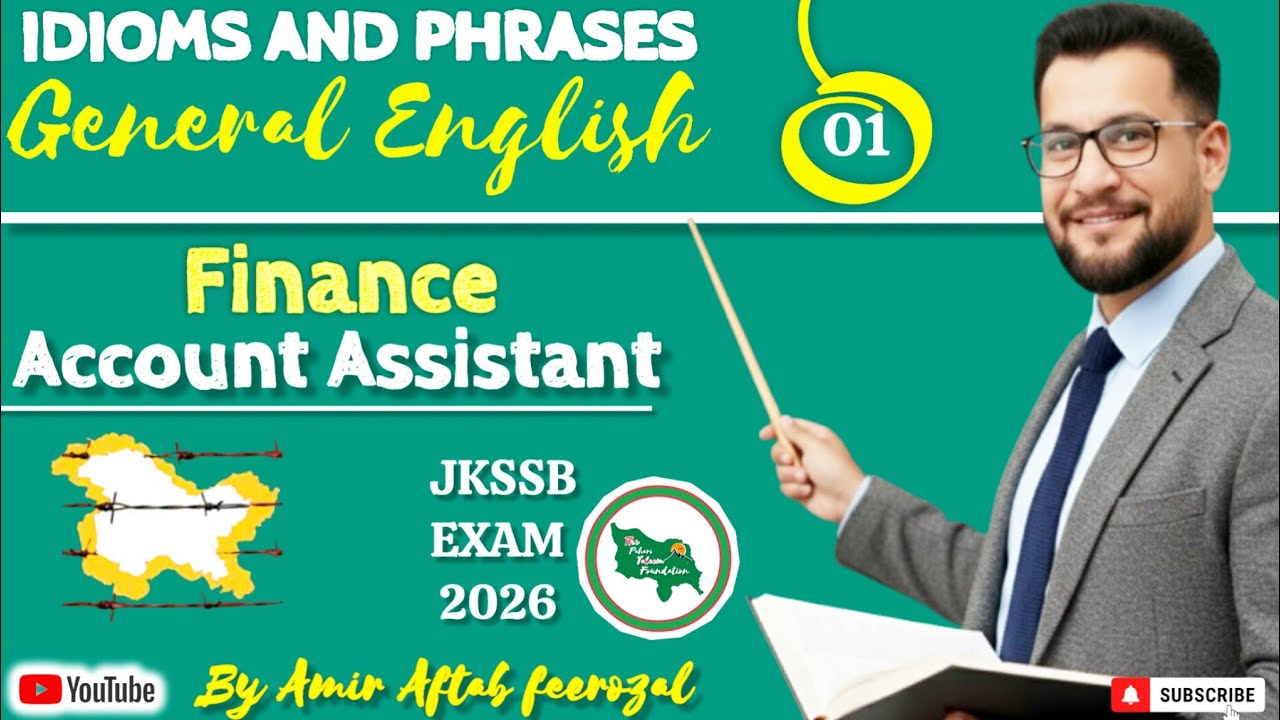 JKSSB FAA 2026 : Idioms & Phrases | Part 01 ✅ | Finance Account Assistant | JKSSB Exam 2026 