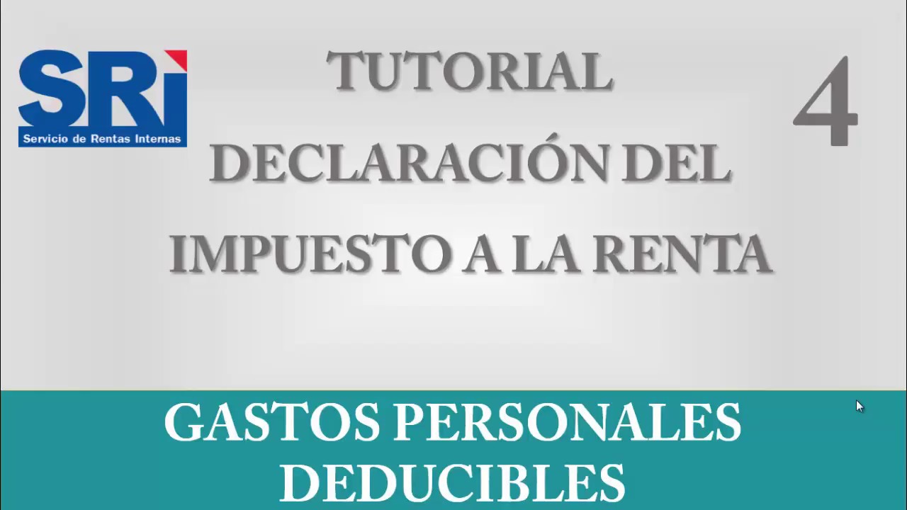 Gastos Personales Deducibles del impuesto a la Renta