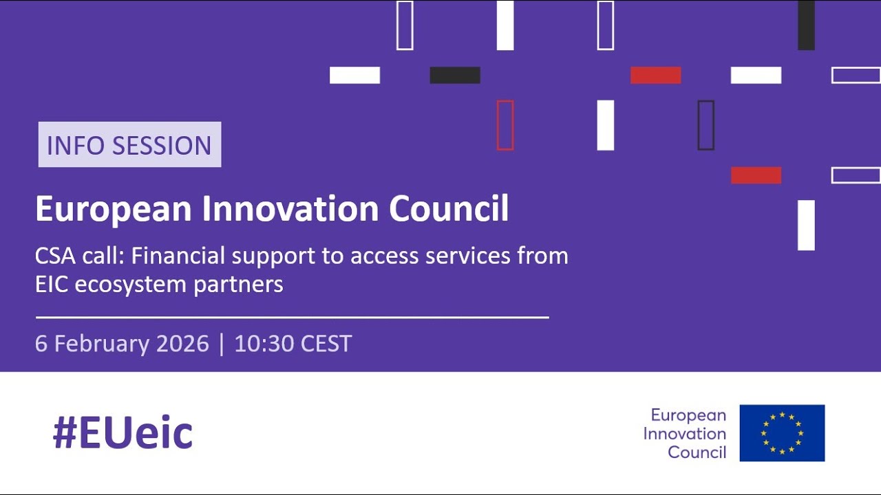 Online Info Session Call for CSA – Financial Support to access services from EIC Ecosystem Partners
