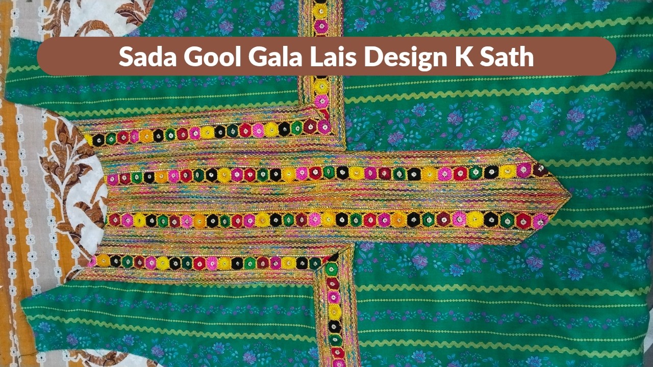 Gol gala cutting and stitching with lais designing
