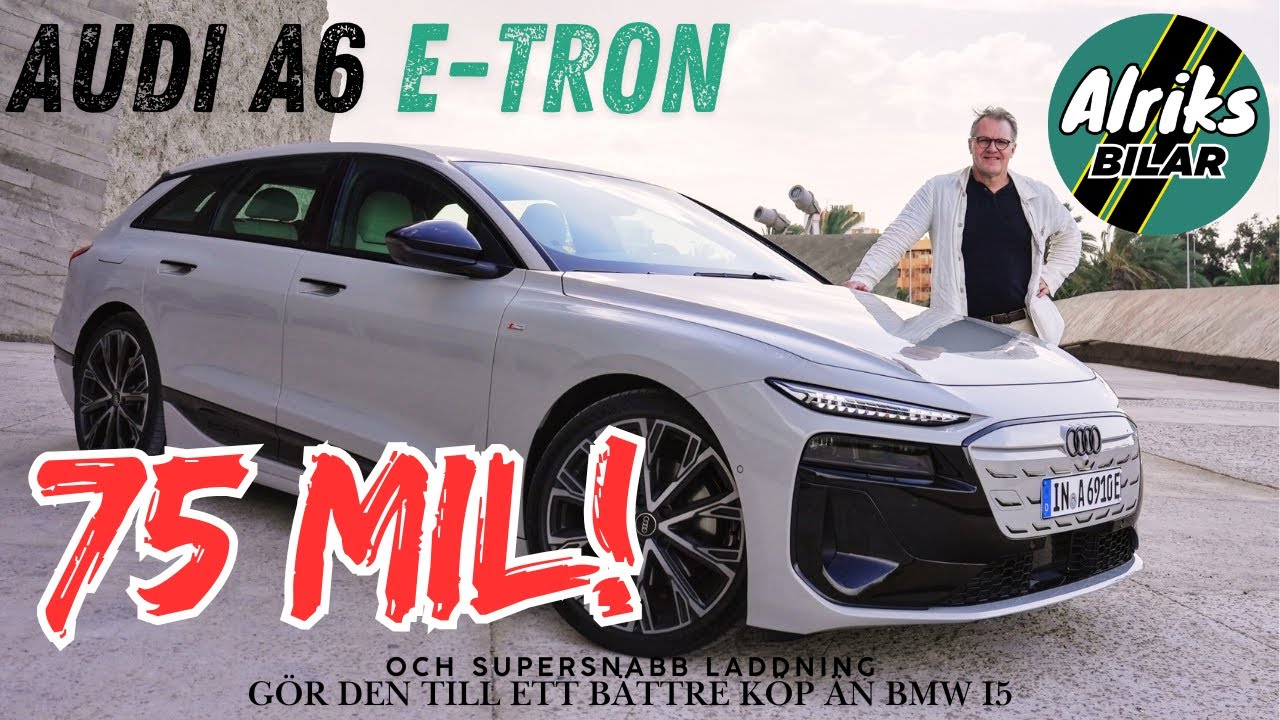 75 milaren Audi A6 e-tron provkörd. 100 000 billigare än BMW i5!
