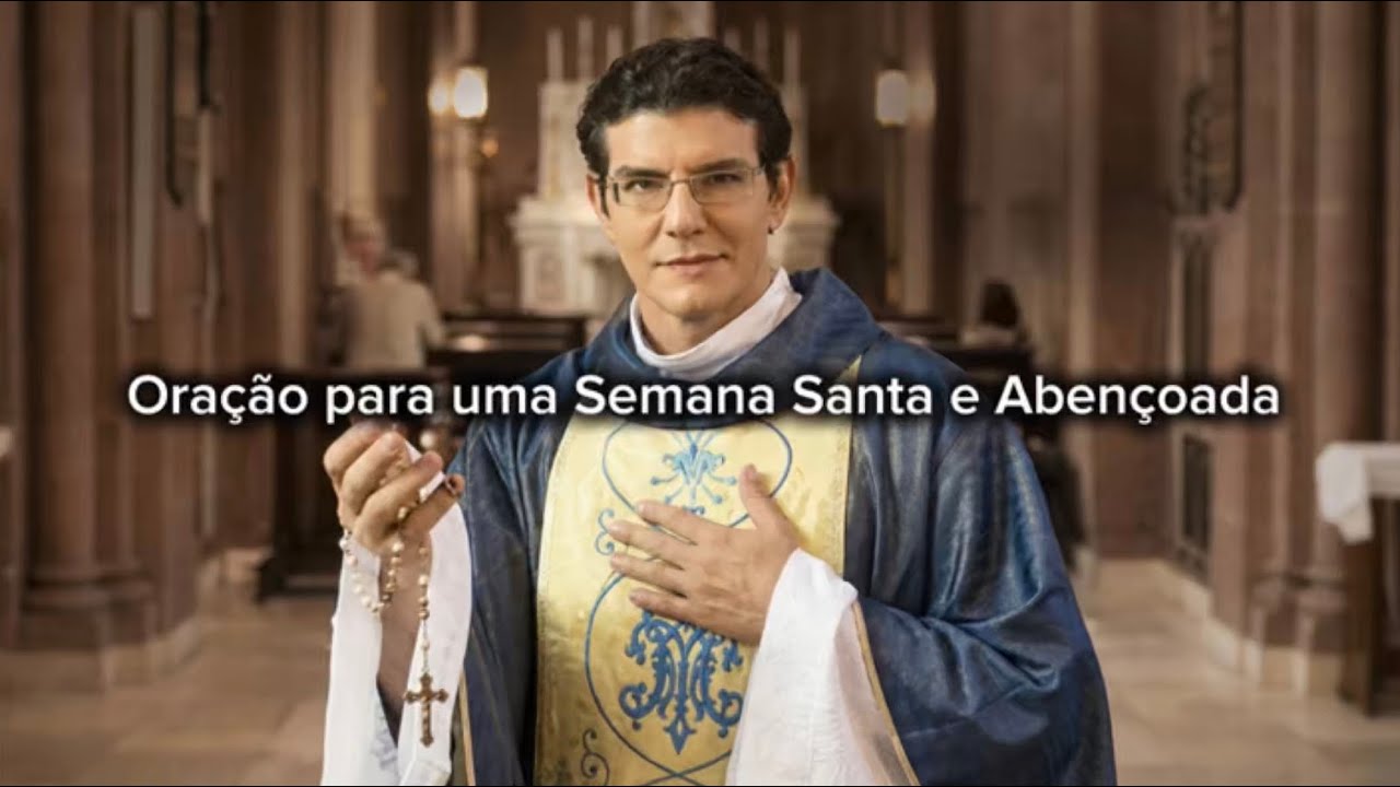 Oração para uma Semana Santa e Abençoada