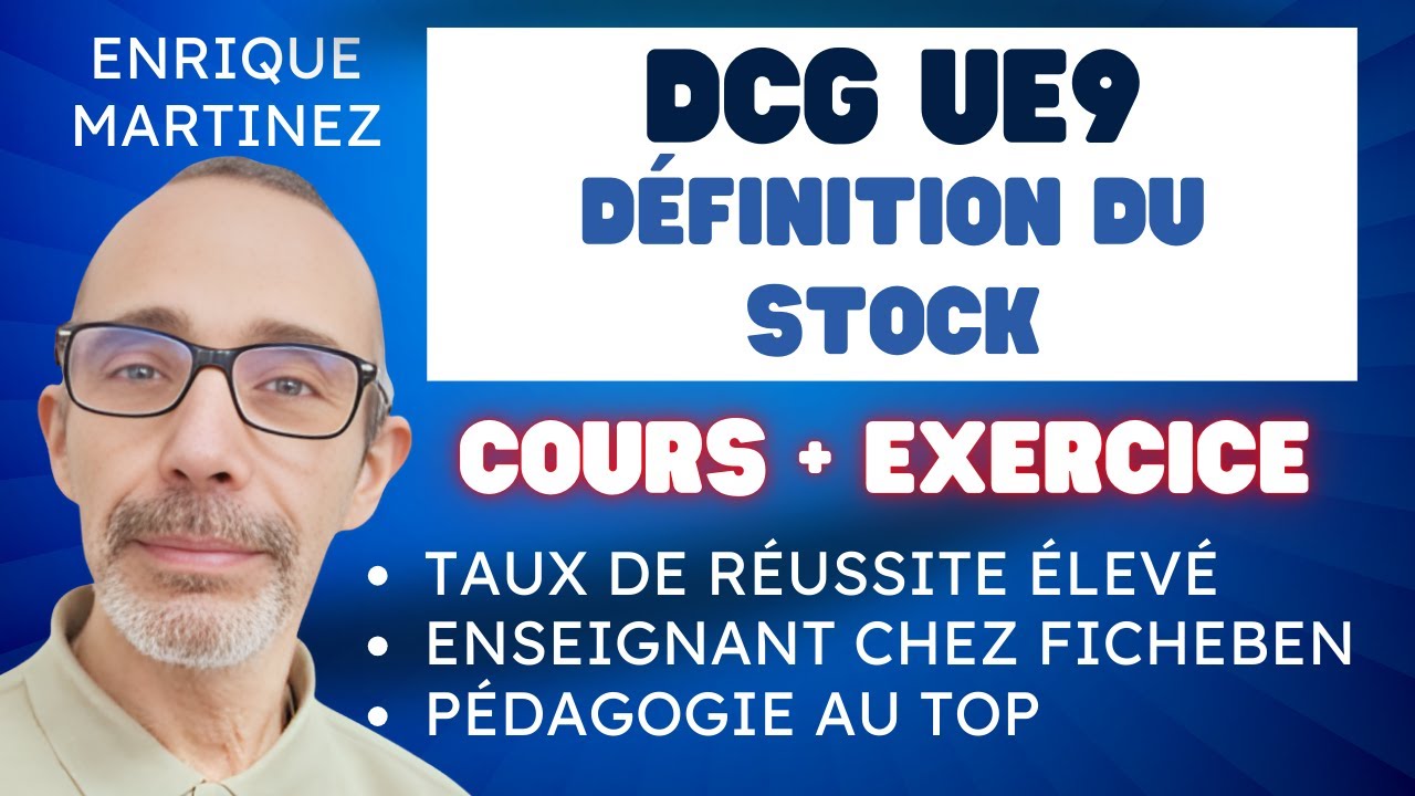 Définir et Comptabiliser un stock - DCG UE9 COMPTABILITE