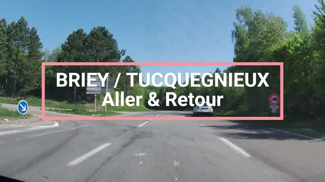 Driving Briey to Tucquegnieux (Lorraine, French) Aller/retour