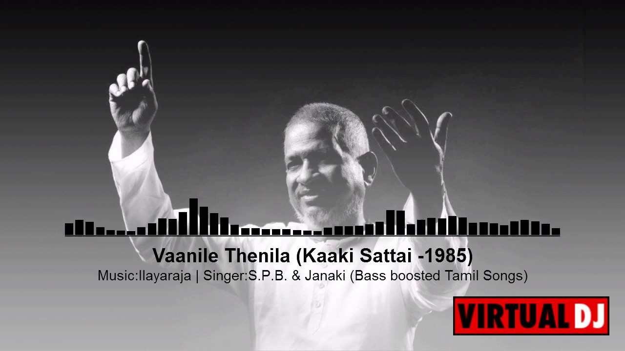 Vaanile Thenila||Bass boosted tamil songs|ilayaraja hq songs|tamil HD songs|