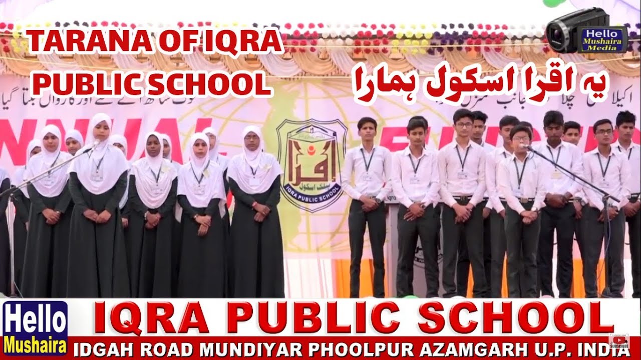 ये इक्रा स्कूल हमारा | Tarana of Iqra Public School | Annual Function 2018