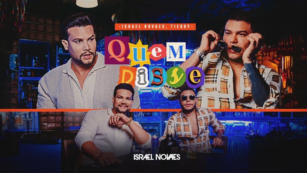 Israel Novaes feat. ​⁠@TierryOficial - Quem Disse