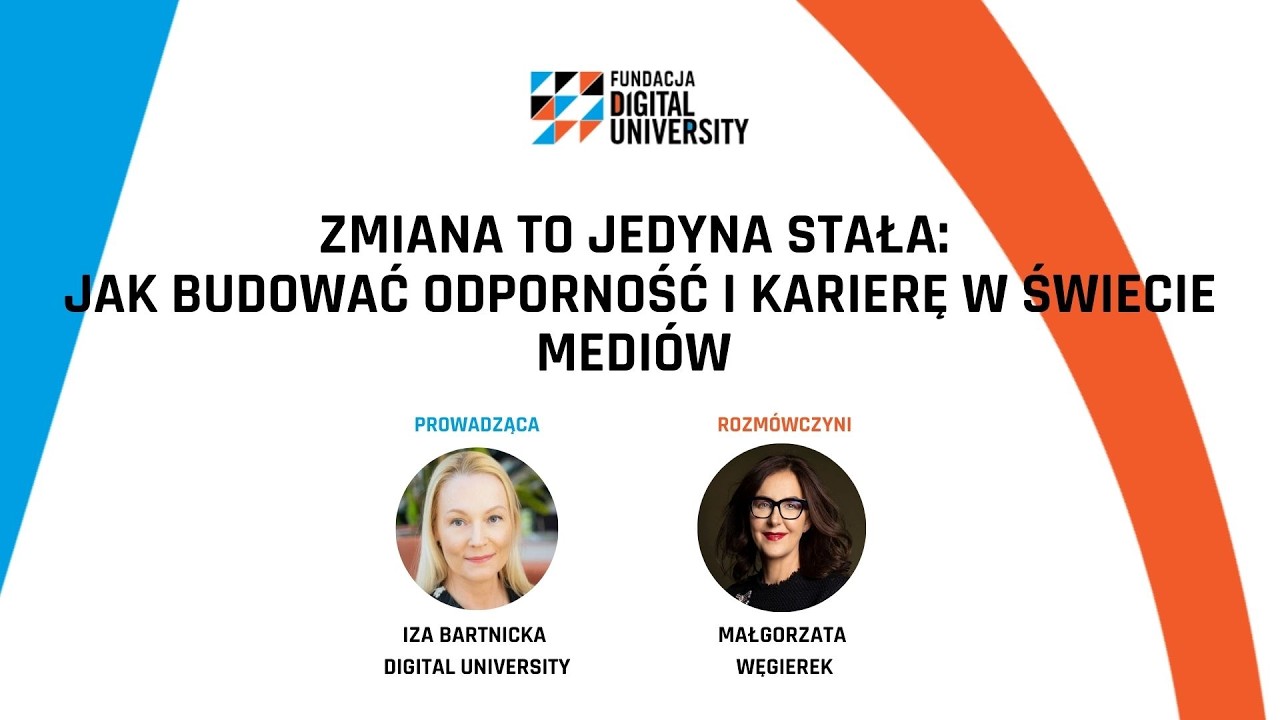 Odc. 11 - Zmiana to jedyna stała: jak budować odporność i karierę w świecie mediów