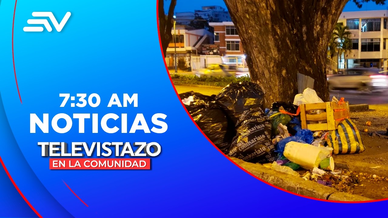 🚨​¿Qué está pasando con la basura en la ciudad de Guayaquil?  | Televistazo | Ecuavisa