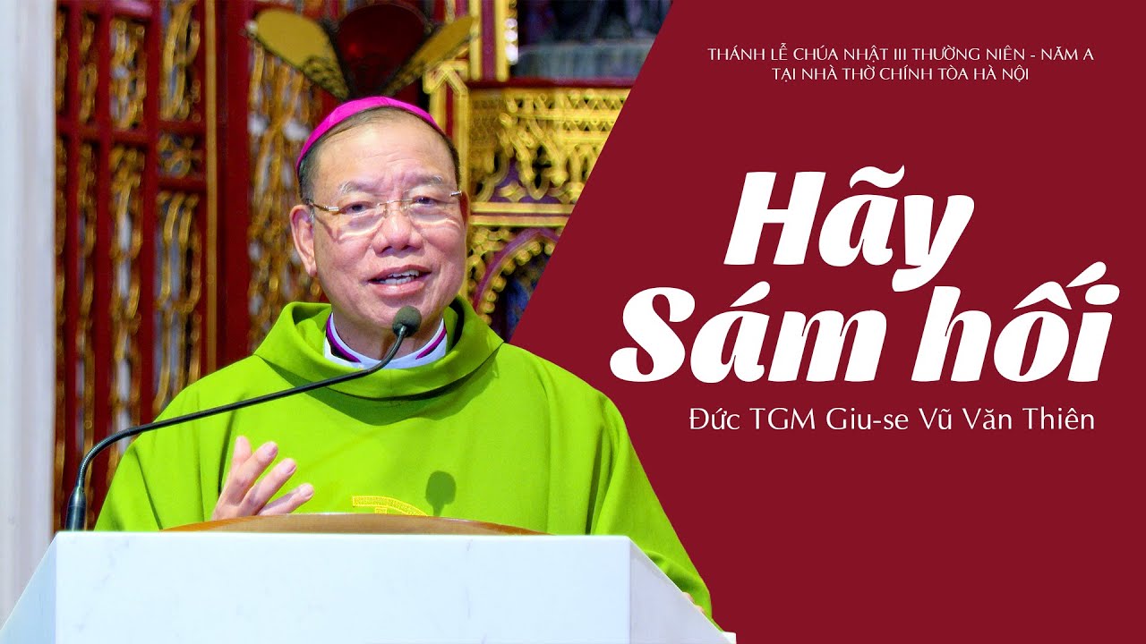 Hãy Sám hối | Đức TGM Giu-se Vũ Văn Thiên