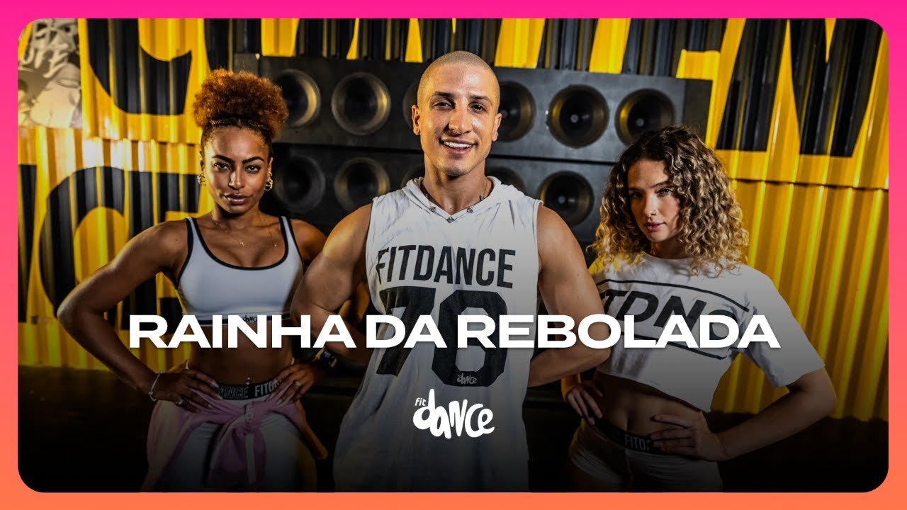 RAINHA DA REBOLADA - MC CH DA Z.O, RK DA LN, SNOOP J.U , EO DAVIZERA | FitDance (Coreografia)