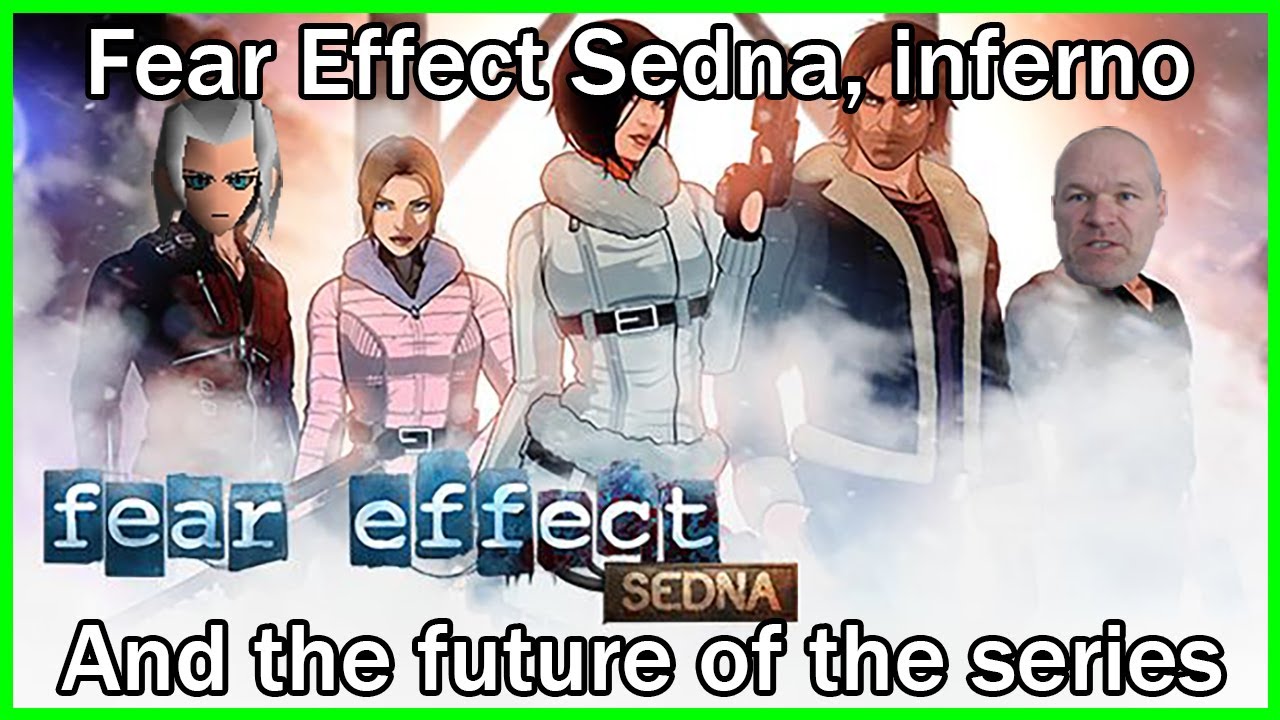 Fear Effect Inferno, Sedna Retrospective