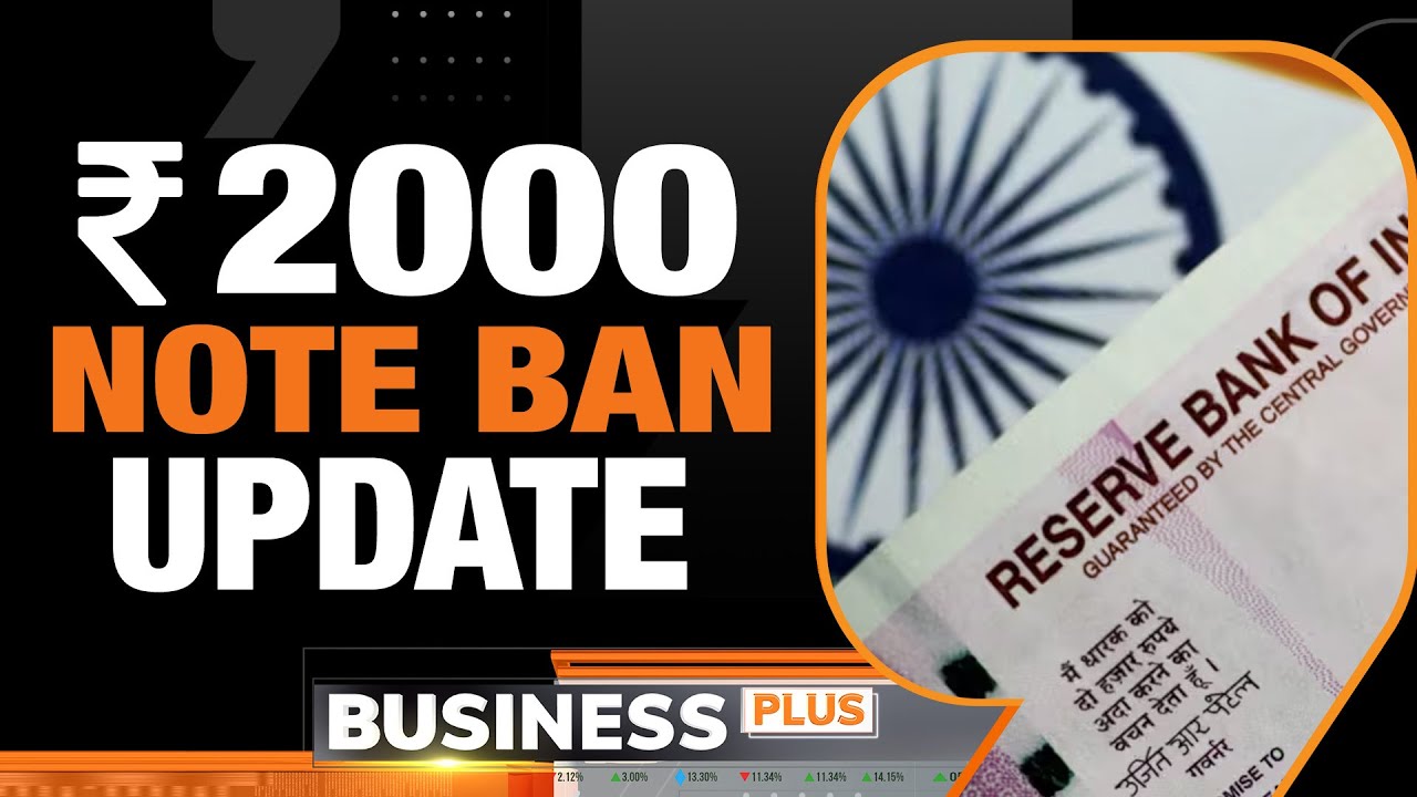 Rs 2,000 Note Update | Business News Today | News9
