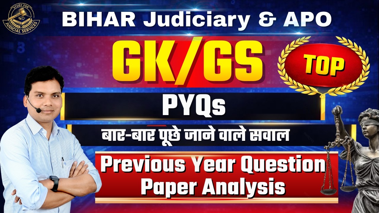 Bihar GK/GS for Bihar Judiciary & APO Exam || GS/GK for Bihar APO || Study for Judicial Services