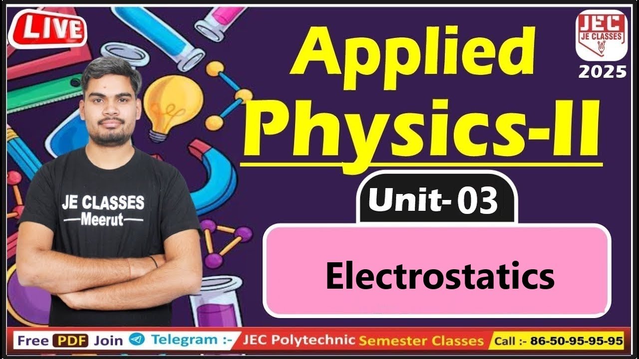 #28 Applied Physics-II UPBTE 2nd Semester आगाज बैच 2024-25 सभी Branch के लिए | JE CLASSES Meerut