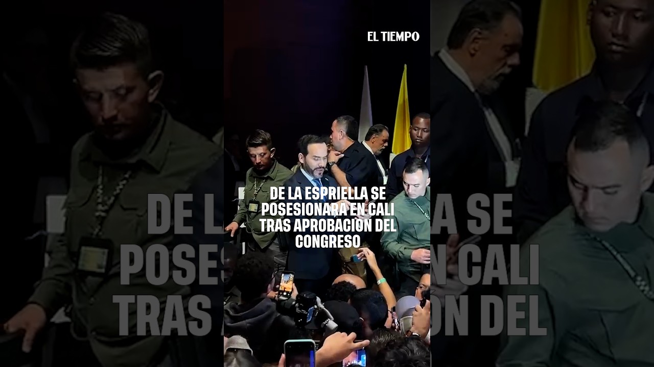Es un hecho: De La Espriella se posesionar&aacute; en Cali tras aprobaci&oacute;n del Congreso | EL TIEMPO