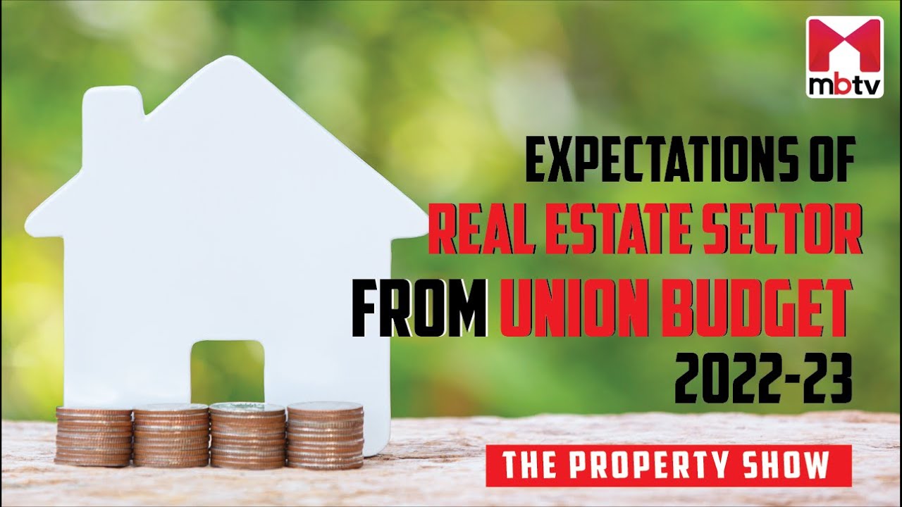 Expectations of Real Estate Sector from Union Budget 2022-23 #Budget2022-23 #RealEstate
