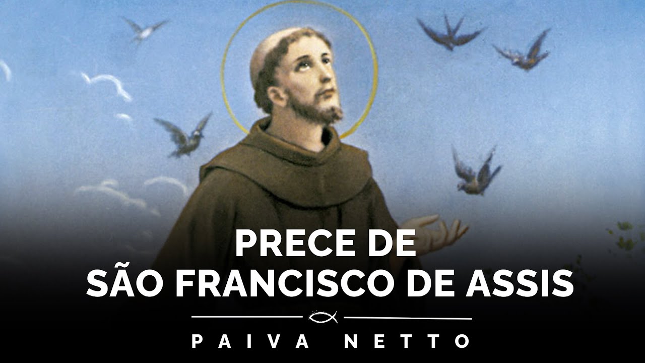 Prece de São Francisco de Assis (interpretação de Paiva Netto) — orações de Paz #54