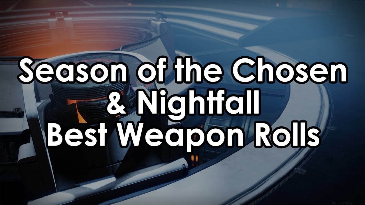 Destiny 2: The Best Season of the Chosen & Nightfall Weapon Perk Rolls