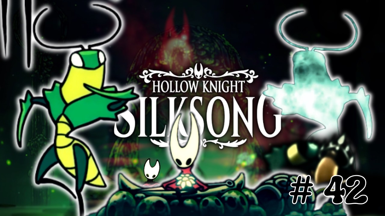 A Secret Heart in a Lost Memory | Hollow Knight: Silksong | Part 42