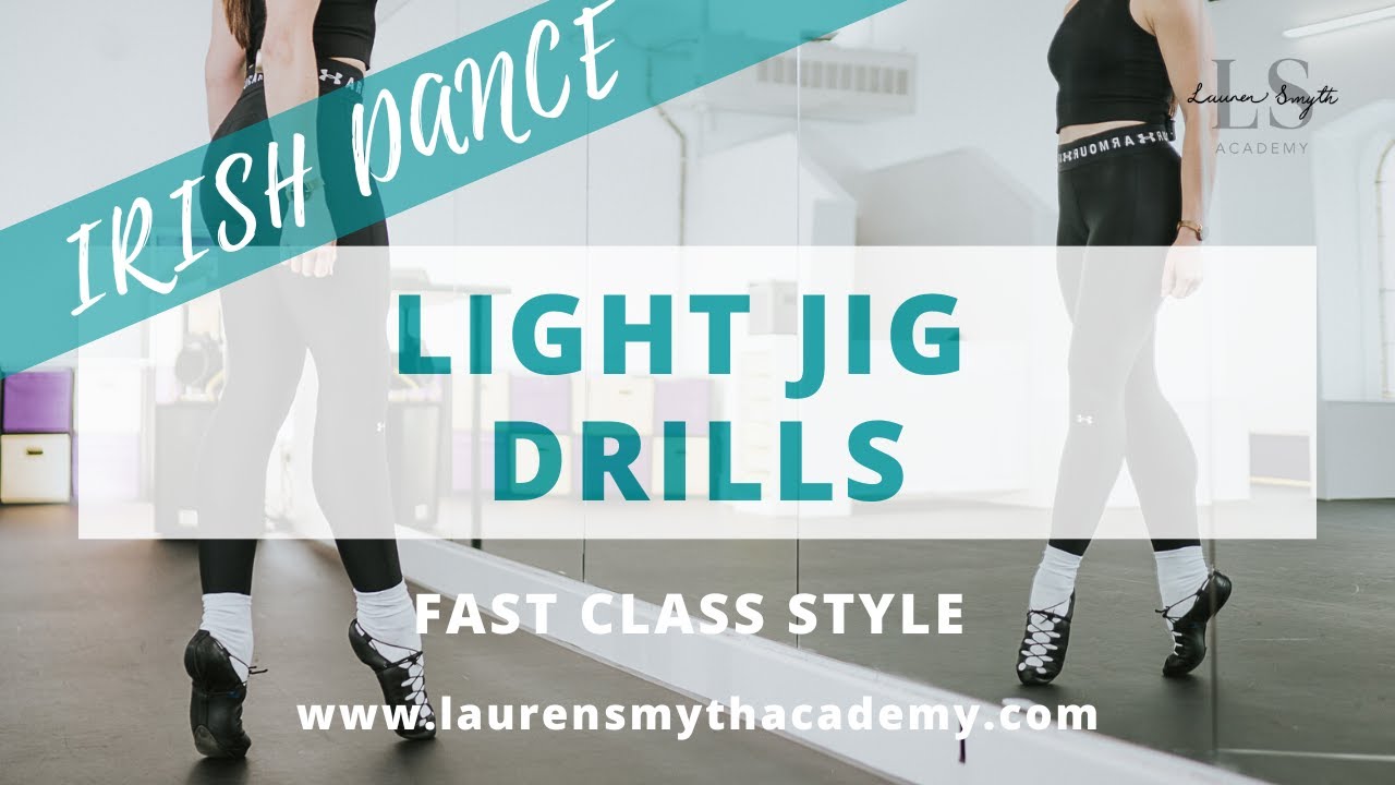 IRISH DANCE - LIGHT JIG DRILLS #irishdance