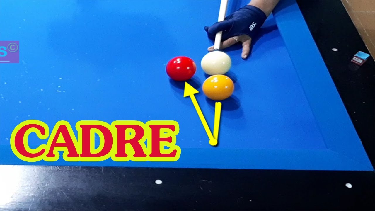Cách đánh Bida CADRE cho người mới tập chơi ntn✅