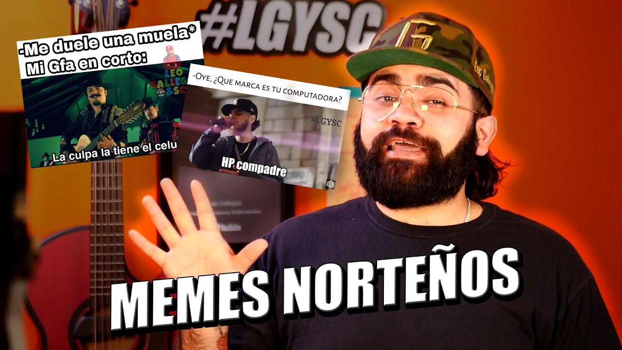 Memes Norte&ntilde;os - Episodio 180 #LDMN