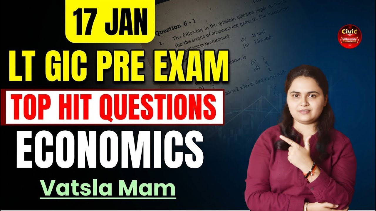 LT GIC Pre Exam Economics | Top Hit Questions HIT QUESTIONS  17 January 2026 | Vatsla Mam
