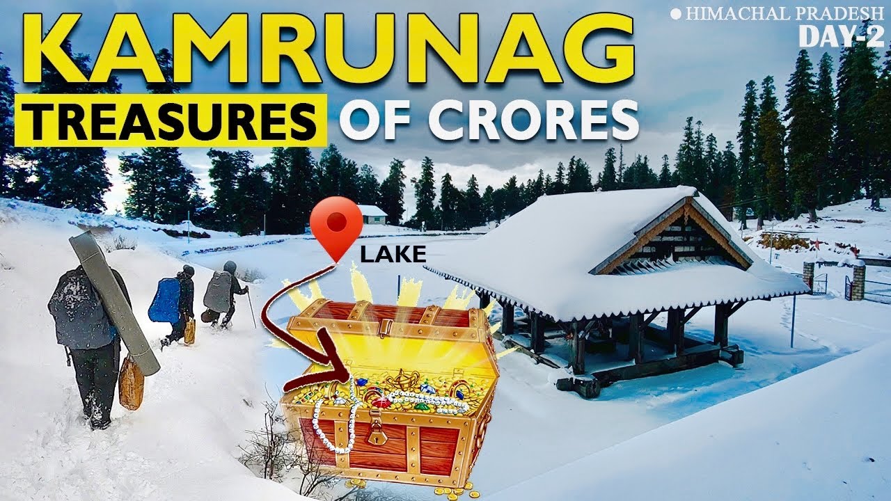 एक रहस्यमयी सरोवर जहां खुले मे दिखता है करोडो का खजाना 🧜| Day-2 | KAMRUNAG SNOW TREK