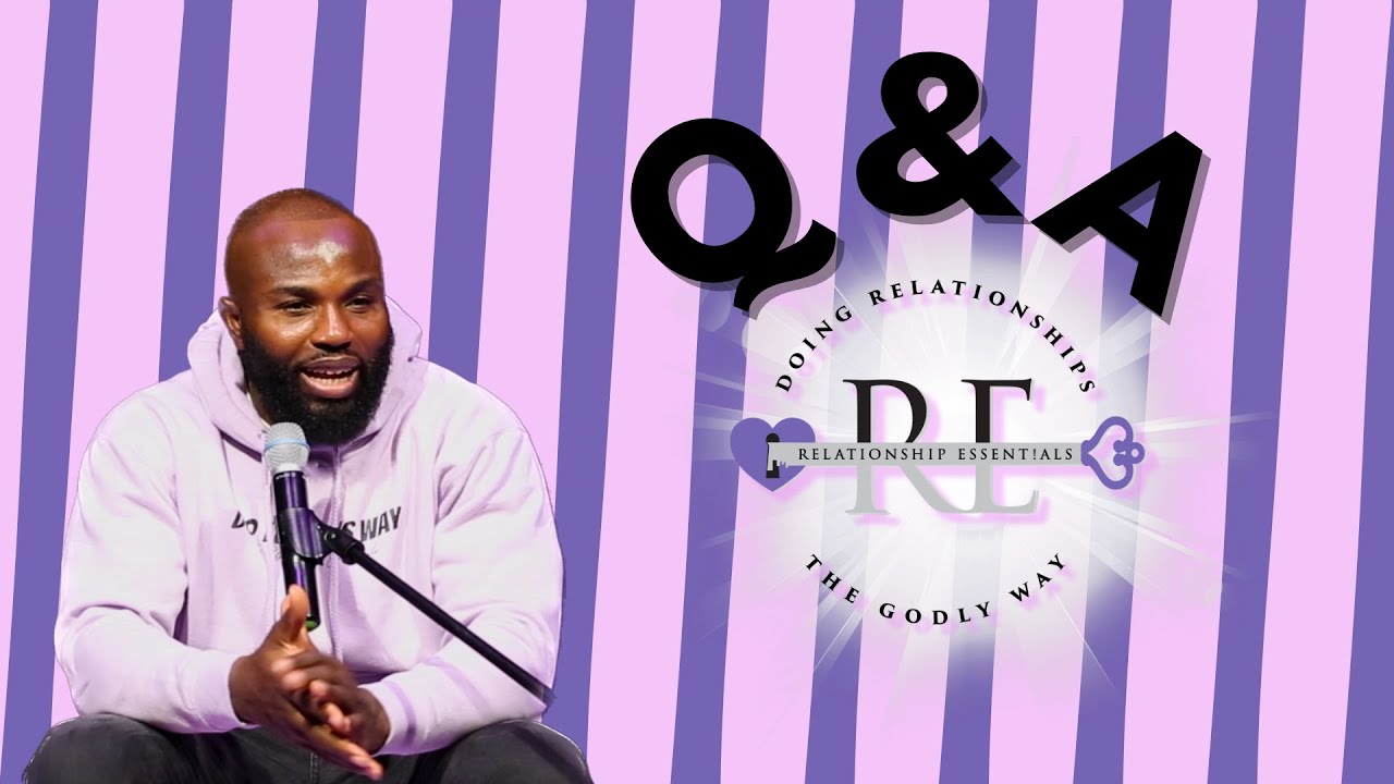 Relationship Essentials: Live Audience Q & A