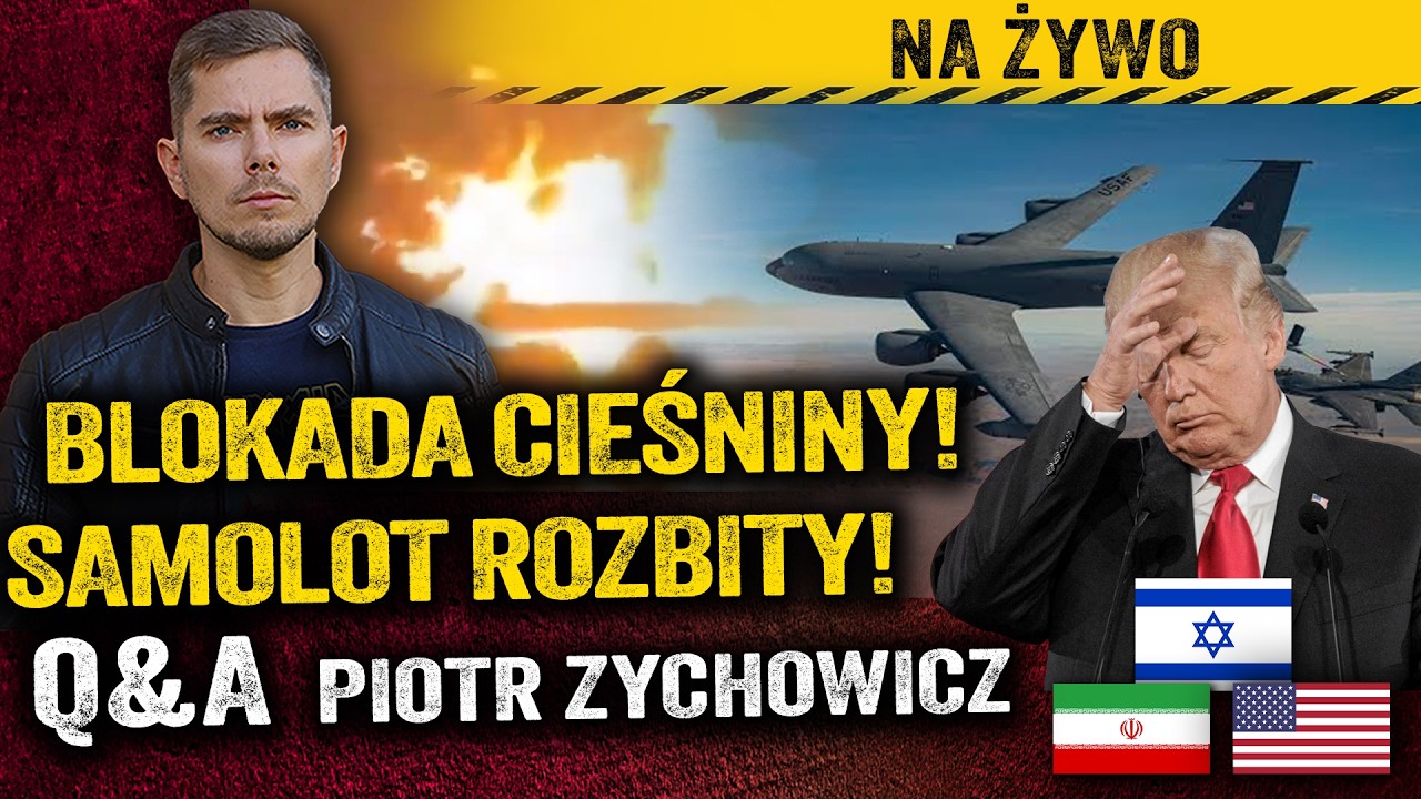 Latająca cysterna rozbita! Tankowce płoną w Cieśninie Ormuz. Co dalej? — Piotr Zychowicz Q&A