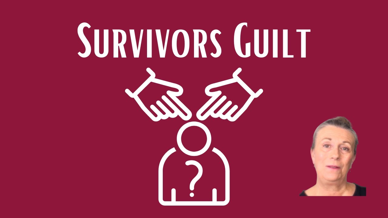 Survivor's Guilt after Loss