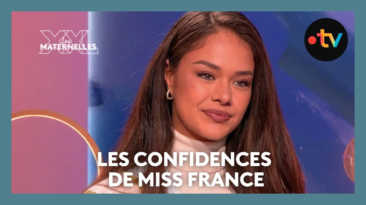 Les confidences de Miss France - Les Maternelles XXL