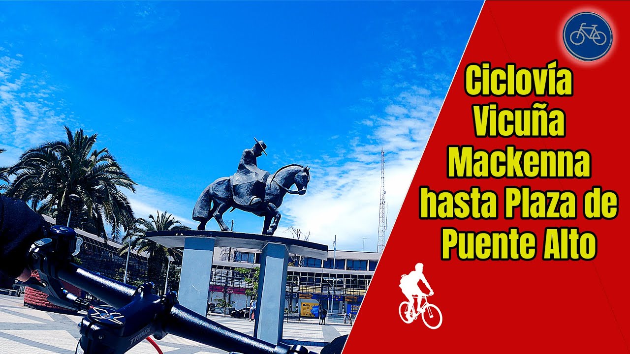 Por CICLOVÍA desde paradero 14 de VICUÑA MACKENNA hasta la PLAZA de PUENTE ALTO en Santiago de Chile