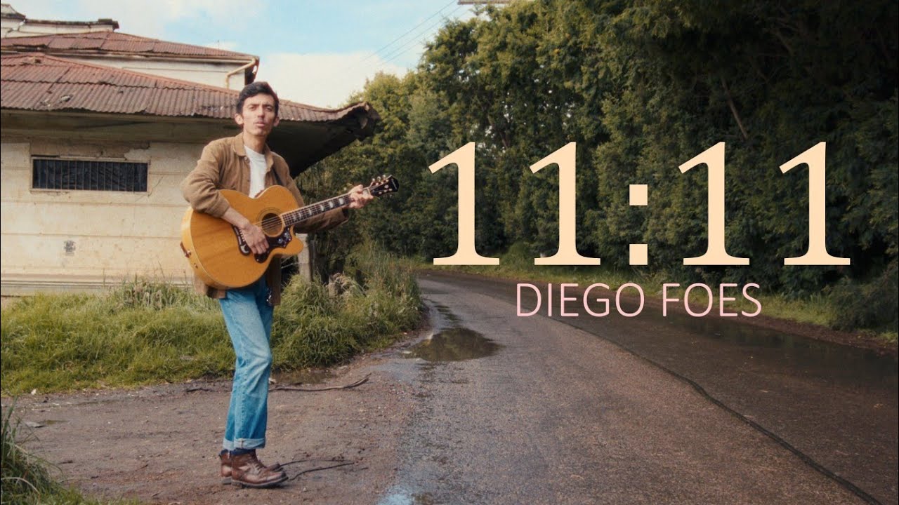 Diego Foes - 11:11 (Video Oficial)