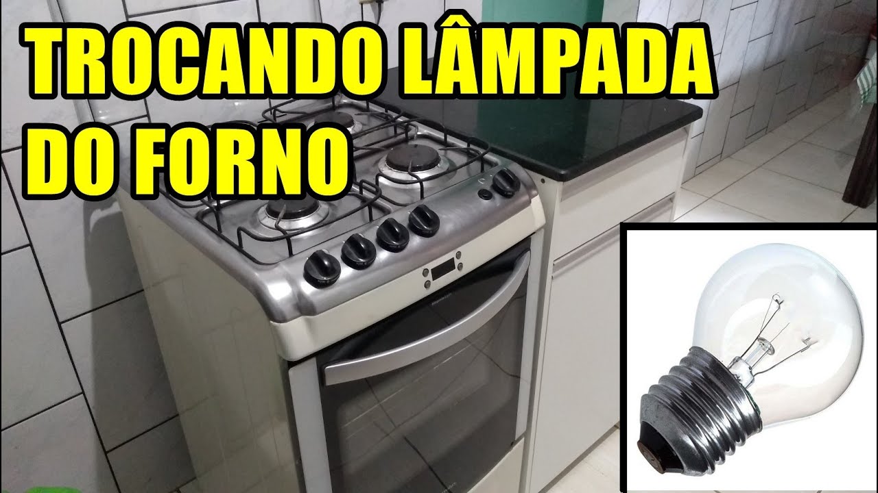 Como trocar lâmpada do forno fogão Eletrolux