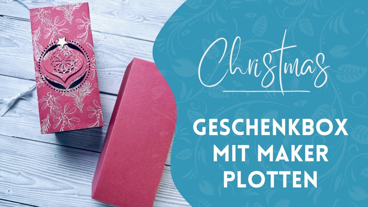 Weichnachtsverpackung 15: Geschenkbox mit dem Cricut Maker plotten