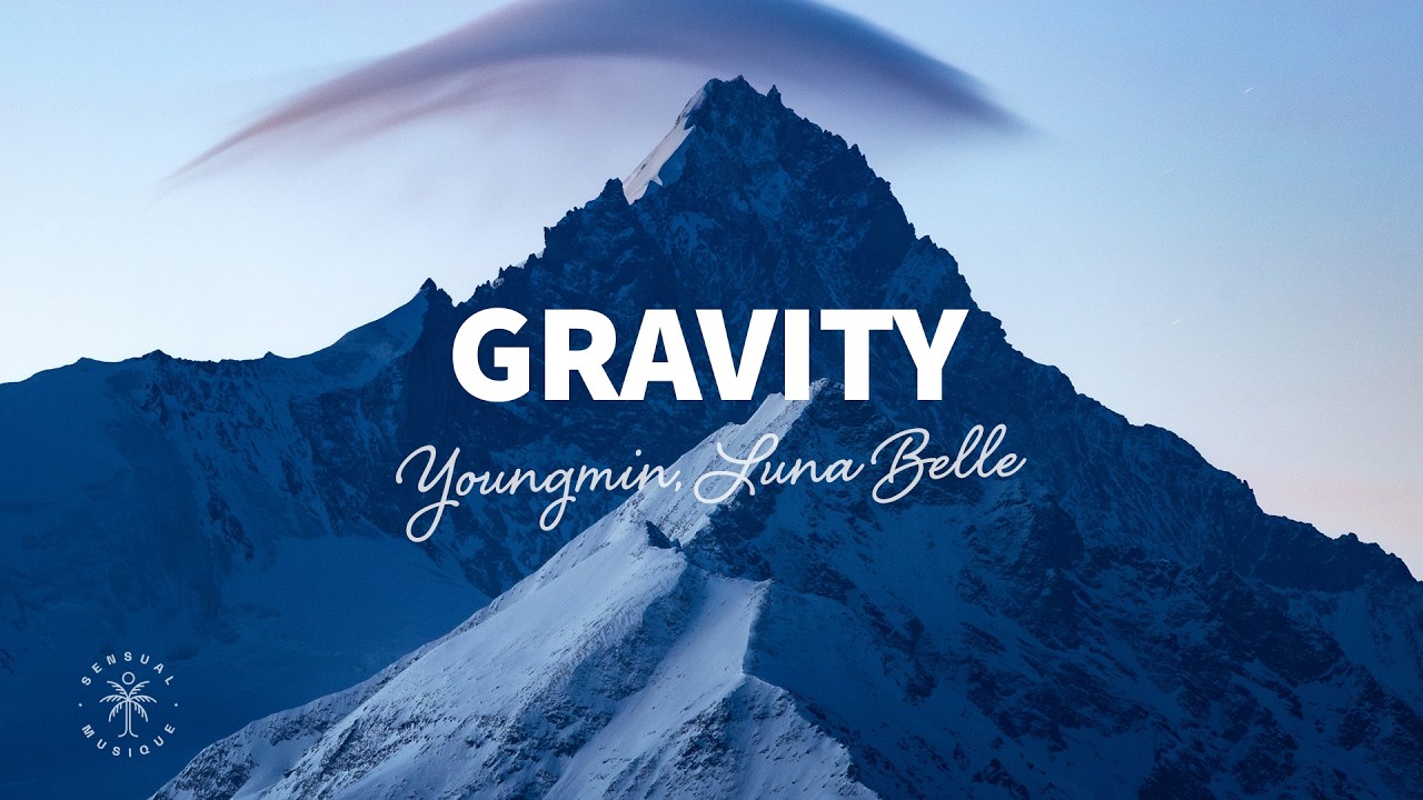 Youngmin, Luna Belle - Gravity (Lyrics)