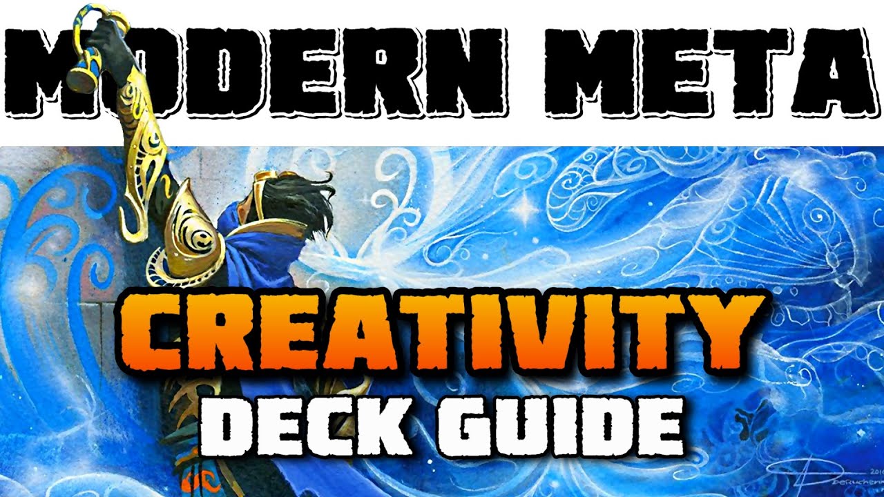 Indomitable Creativity Deck Tech - Introduction to Modern