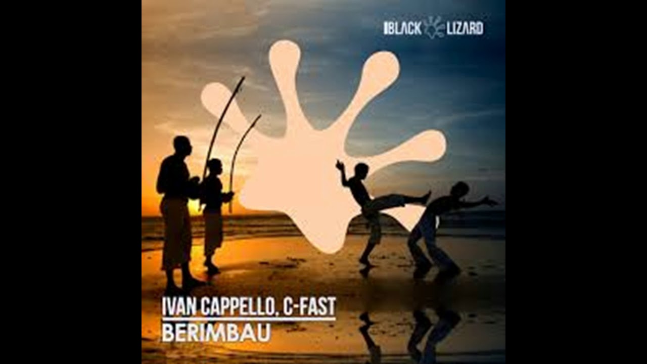 Ivan Cappello & C-Fast - Berimbau (Original Mix)