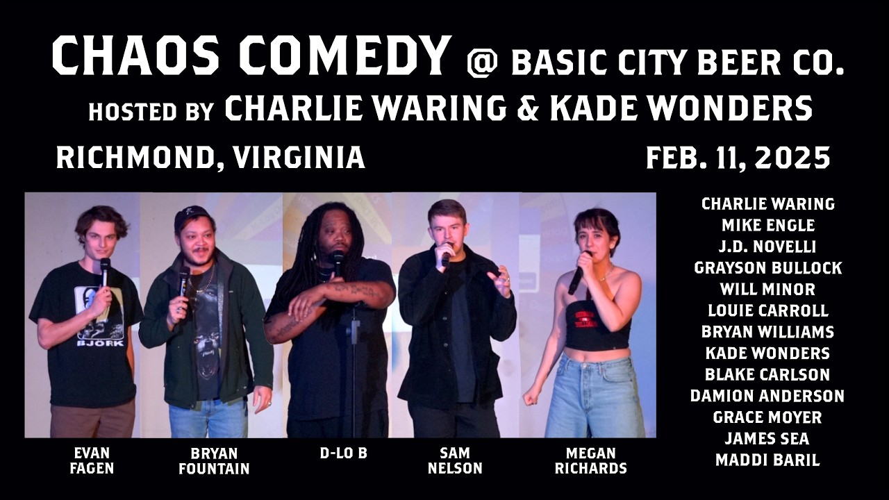 CHAOS Comedy - 2026 Feb. 11 - Live at Basic City - Richmond, Virginia