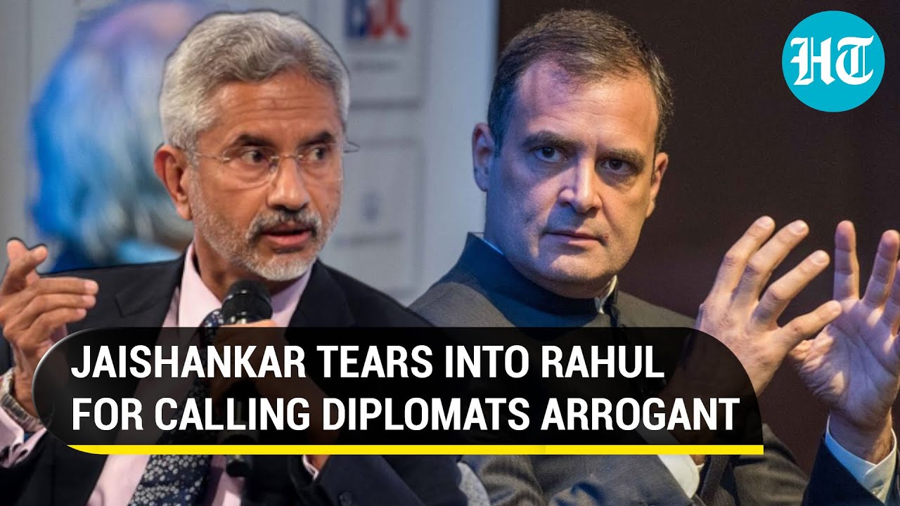 'Confidence, not arrogance': Jaishankar rips Rahul for questioning Indian diplomats