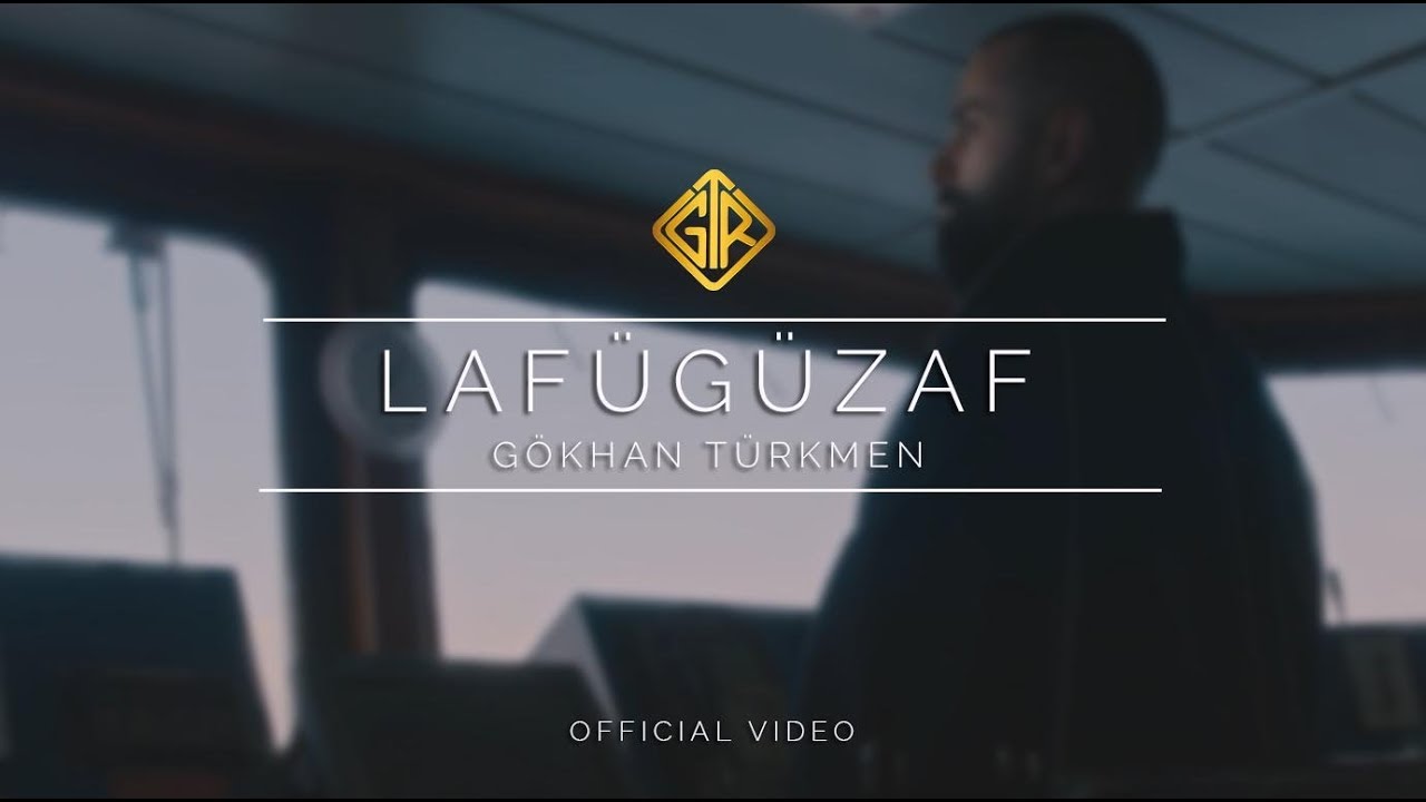 Laf&uuml;g&uuml;zaf [Official Video] - G&ouml;khan T&uuml;rkmen